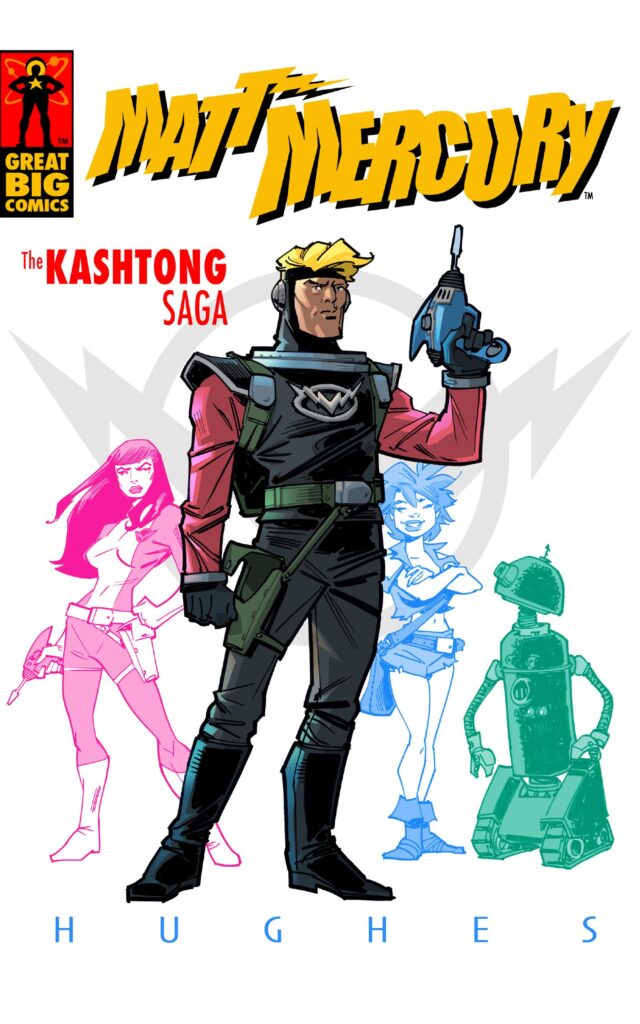 Matt Mercury: The Kashtong Saga