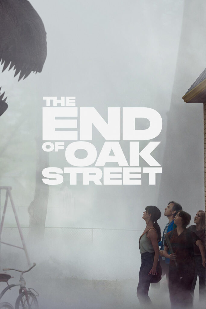 The End of Oak Street poster